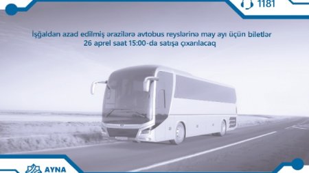 Qarabağa avtobus reyslərinə may ayı üçün biletlər satışa çıxarılır