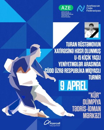 Turan Rüstəmovun xatirəsinə həsr olunmuş cüdo üzrə turnir keçiriləcək