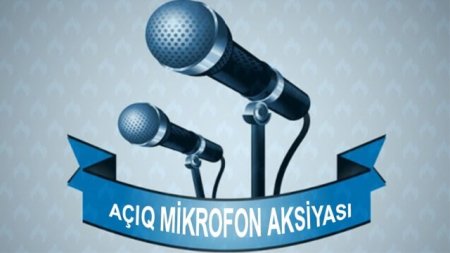 Növbəti həftə 4 rayonda “Açıq mikrofon” aksiyası keçiriləcək