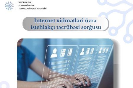 İKTA “İnternet xidmətləri üzrə istehlakçı təcrübəsi sorğusu”nun keçirilməsinə başlayıb