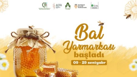 Bakıda bal yarmarkası fəaliyyətə başlayır