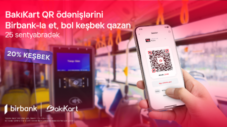 "Birbank"la hər gediş 20% keşbek qazandırır