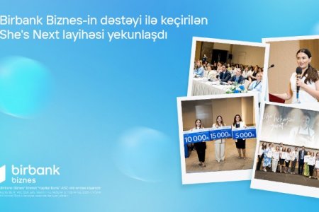 "Birbank Biznes"in dəstəyi ilə keçirilən "She’s Next" təşəbbüsünün qalibləri müəyyənləşdi