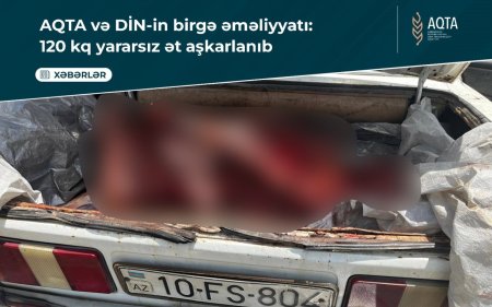 DİN və AQTA birgə əməliyyat keçirdi - 120 kq yararsız ət aşkarlandı