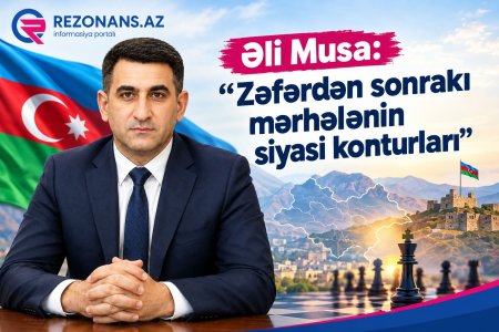 Əli Musa: “Zəfərdən sonrakı mərhələnin siyasi konturları”